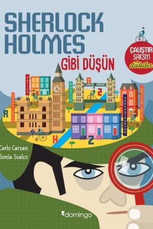 Sherlock Holmes Gibi Düşün