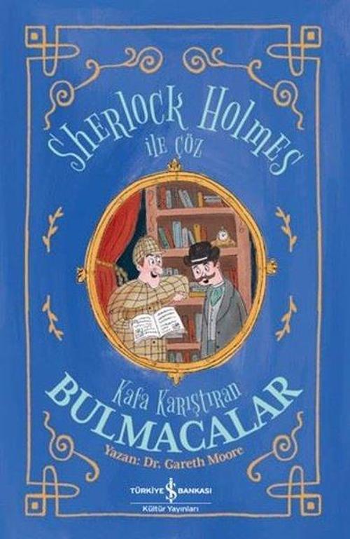 Sherlock Holmes İle Çöz / Kafa Karıştıran Bulmacalar