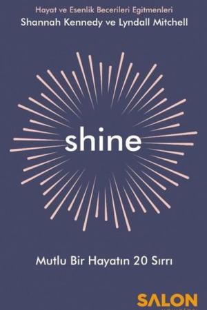 Shine Mutlu Bir Hayatın 20 Sırrı