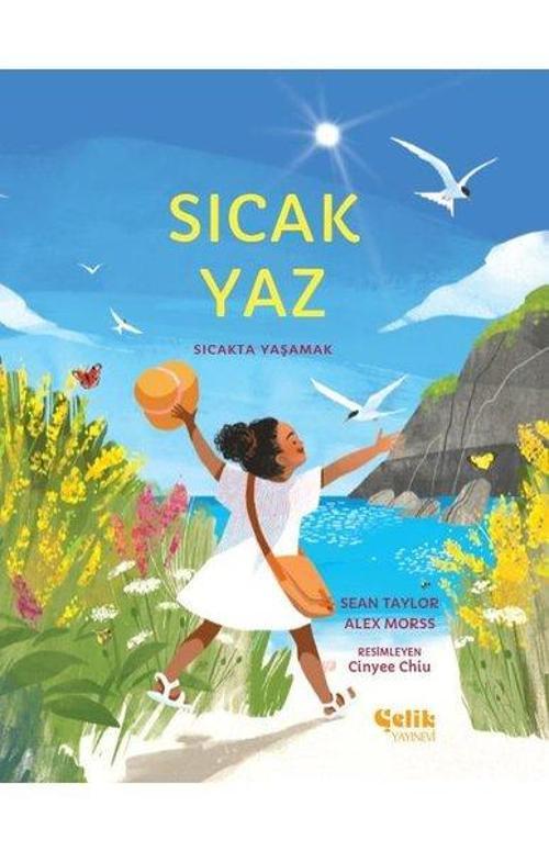 Sıcak Yaz / Sıcakta Yaşamak