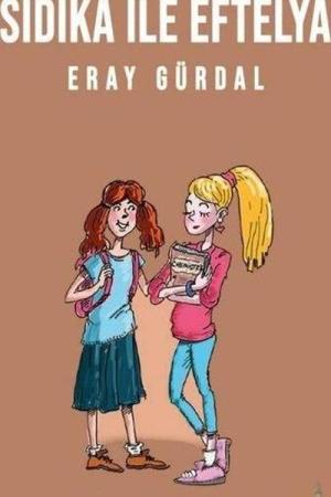 Sıdıka ile Eftelya