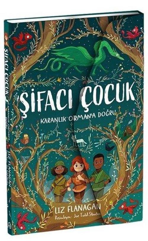 Şifacı Çocuk 1 / Karanlık Orman’a Doğru (3 Boyutlu Kapak)