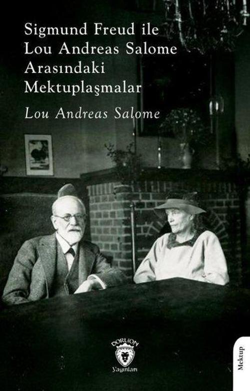 Sigmund FreudileLou Andreas Salome Arasındaki Mektuplaşmalar