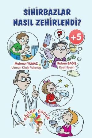 Sihirbazlar Nasıl Zehirlendi ?