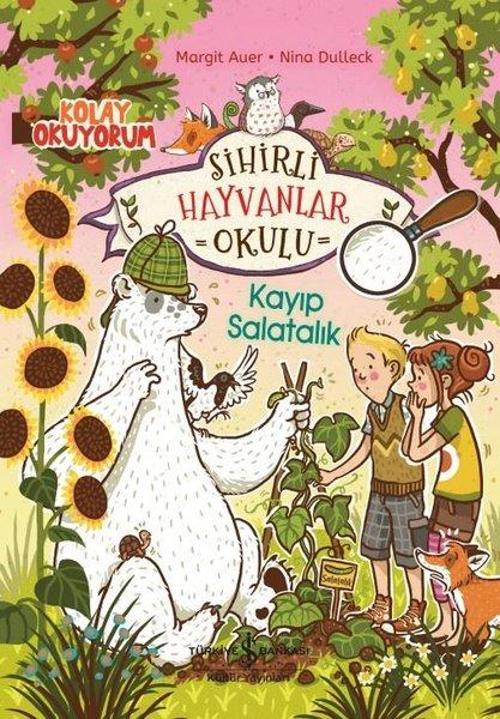 Sihirli Hayvanlar Okulu – Kayıp Salatalık – Kolay Okuyorum