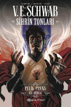 Sihrin Tonları Çelik Prens: Asi Ordusu