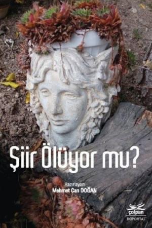 Şiir Ölüyor mu?