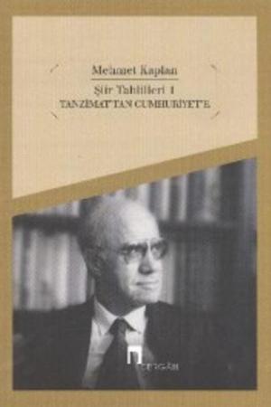 Şiir Tahlilleri 1 Tanzimat'tan Cumhuriyet'e