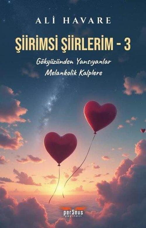 Şiirimsi Şiirlerim 3 Gökyüzünden Yansıyanlar – Melankolik Kalplere