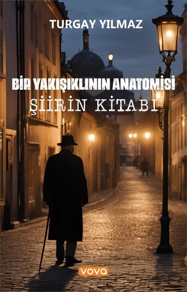 Şiirin Kitabı Bir Yakışıklının Anatomisi