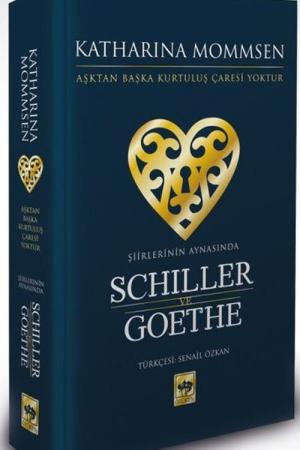 Şiirlerinin Aynasında Shiller ve Goethe