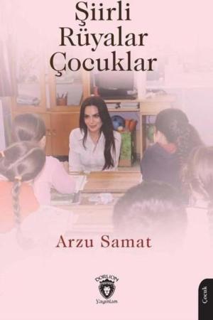 Şiirli Rüyalar Çocuklar