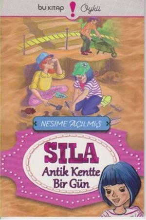 Sıla / Antik Kentte Bir Gün