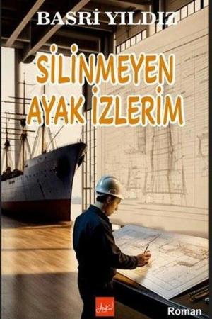 Silinmeyen Ayak İzlerim