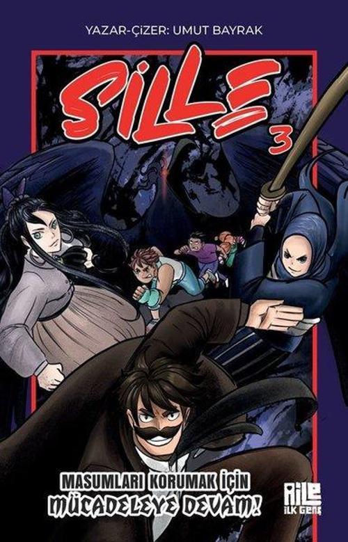 Sille 3 / Masumları Korumak İçin Mücadeleye Devam