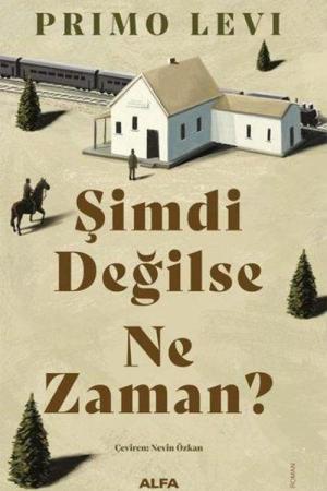 Şimdi Değilse Ne Zaman?