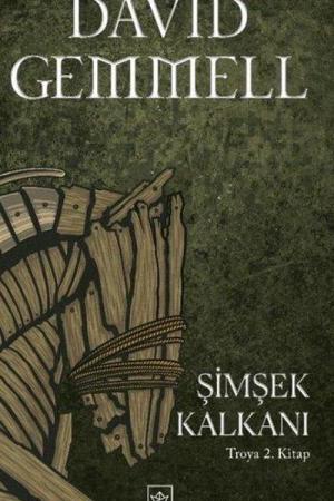 Şimşek Kalkanı / Troya 2. Kitap