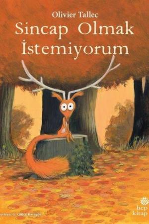 Sincap Olmak İstemiyorum