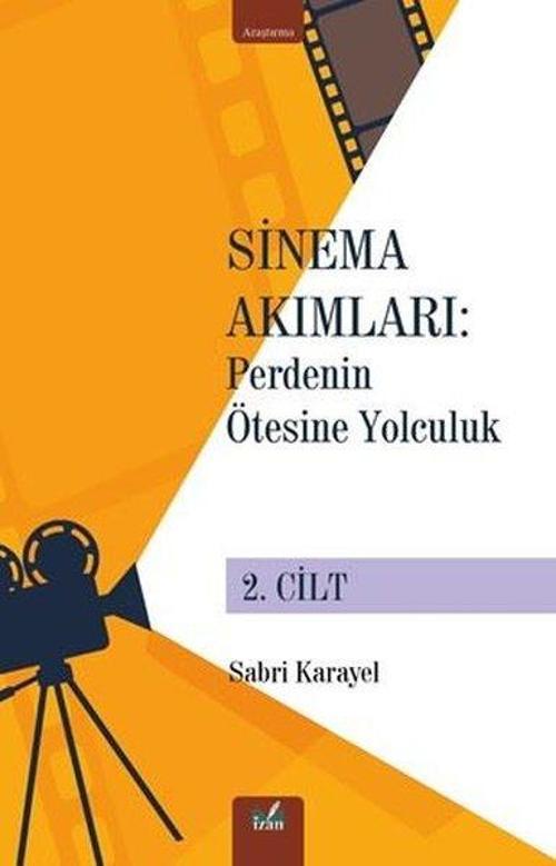 Sinema Akımları 2. Cilt / Perdenin Ötesine Yolculuk