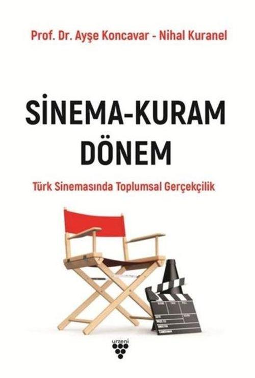 Sinema Kuram Dönem Türk Sinemasında Toplumsal Gerçekçilik