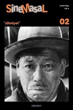 Sinemasal 2 / Zihniyet