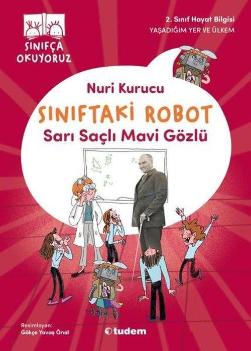 Sınıftaki Robot: Sarı Saçlı Mavi Gözlü