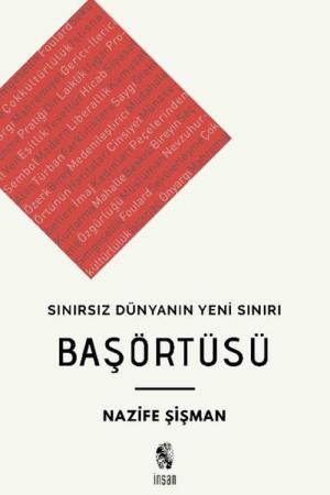 Sınırsız Dünyanın Yeni Sınırı Başörtüsü