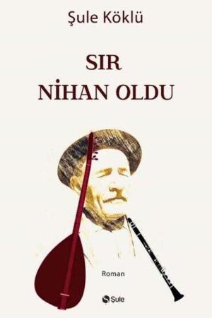 Sır Nihan Oldu
