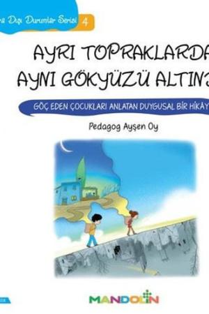 Sıra Dışı Durumlar Serisi 4: Ayrı Topraklarda Aynı Gökyüzü Altında