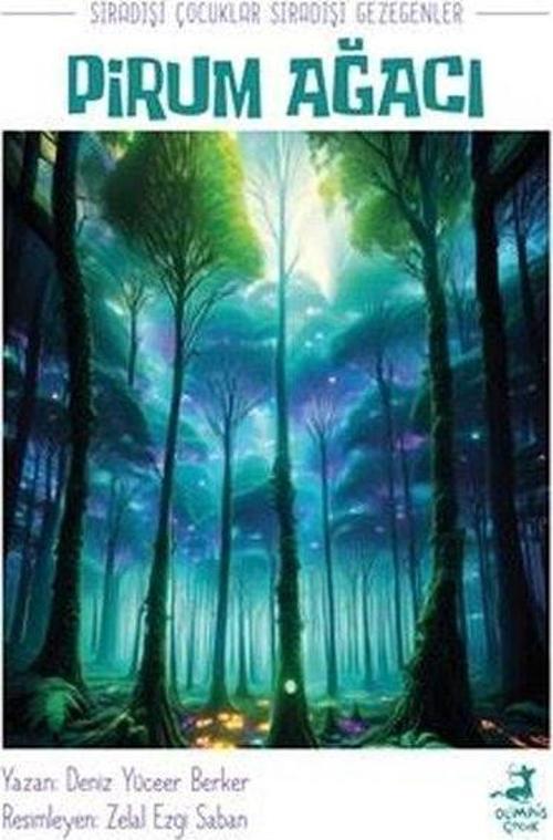 Sıradışı Çocuklar Sıradışı Gezegenler : Pirum Ağacı