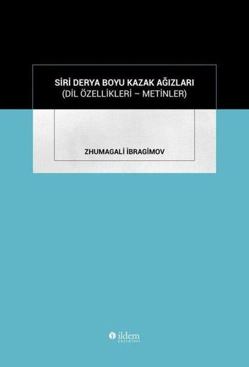 Siri Derya Boyu Kazak Ağızları