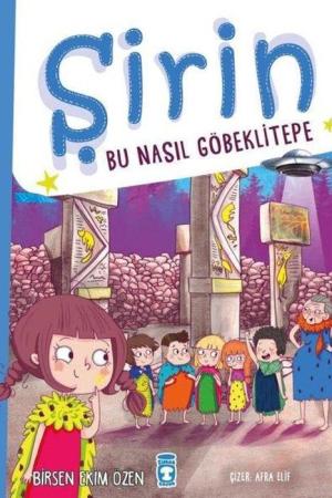 Şirin / Bu Nasıl Göbeklitepe