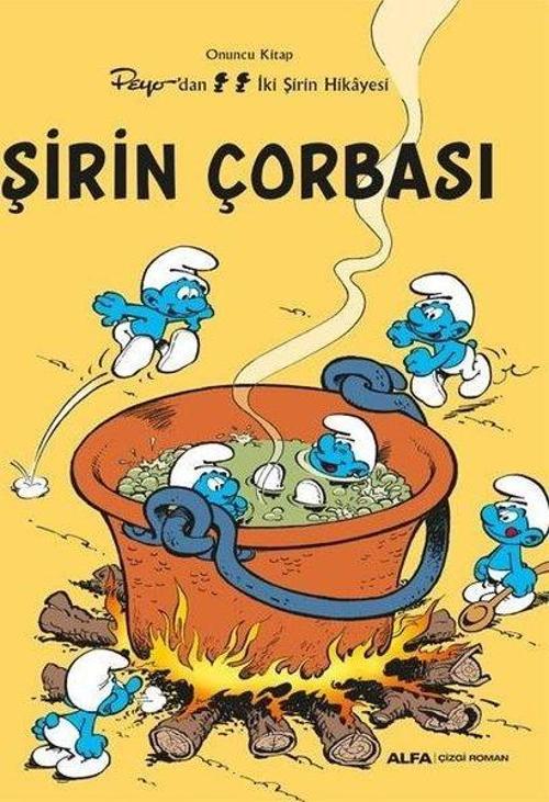 Şirin Çorbası / Şirinler 10
