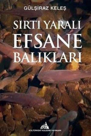 Sırtı Yaralı Efsane Balıkları