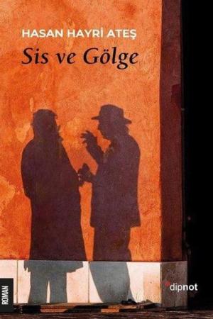 Sis ve Gölge