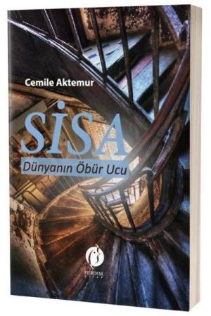 Sisa / Dünyanın Öbür Ucu