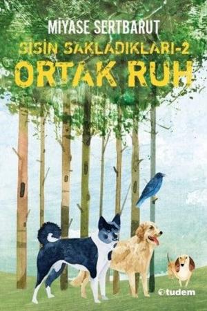 Sisin Sakladıkları- 2 Ortak Ruh