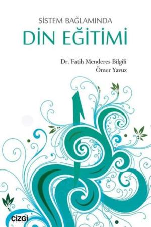 Sistem Bağlamında Din Eğitimi