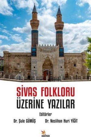 Sivas Folkloru Üzerine Yazılar