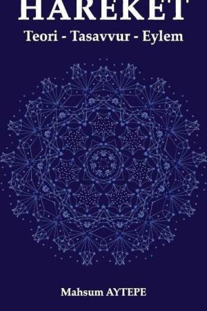 Sivil Hareket Teori - Tasavvur - Eylem