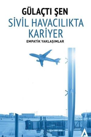 Sivil Havacılıkta Kariyer Empatik Yaklaşımlar