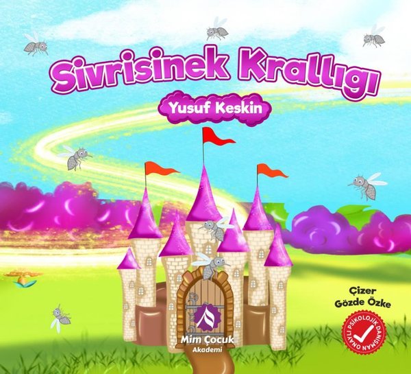 Sivrisinek Krallığı (Renkli Resimli 3+Yaş)