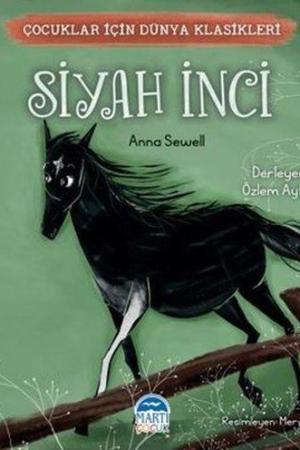 Siyah İnci / Çocuklar İçin Dünya Klasikleri
