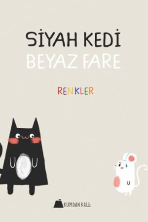 Siyah Kedi Beyaz Fare / Renkler