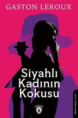 Siyahlı Kadının Kokusu