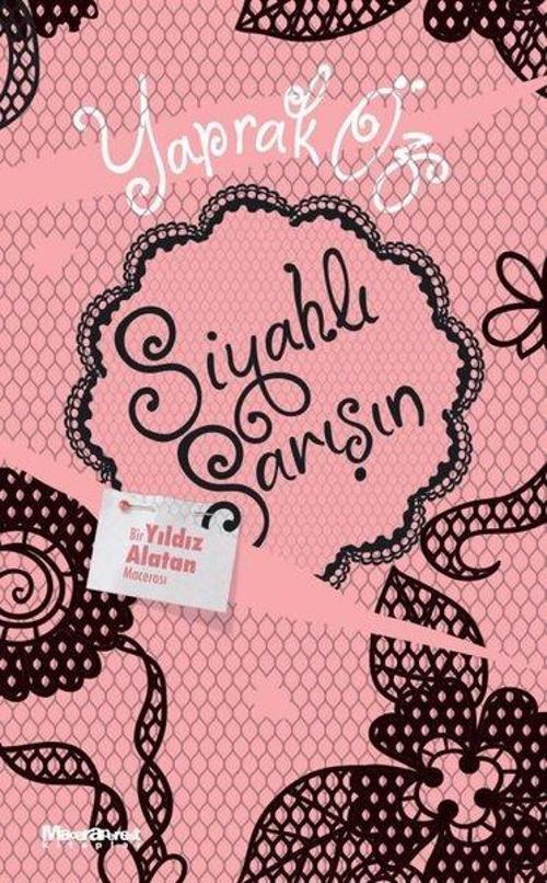 Siyahlı Sarışın Bir Yıldız Alatan Macerası