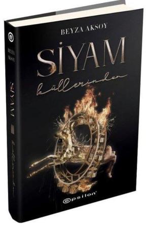 Siyam III : Küllerinden (Ciltli)