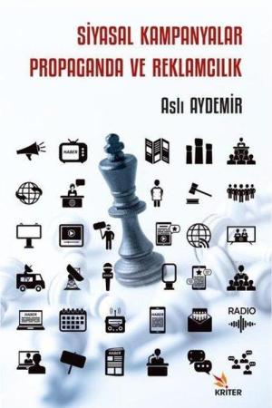 Siyasal Kampanyalar Propaganda ve Reklamcılık