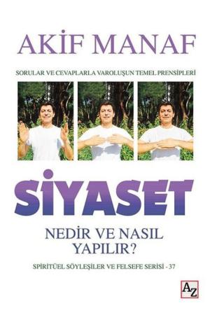Siyaset Nedir ve Nasıl Yapılır?