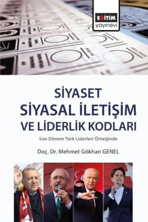 Siyaset: Siyasal İletişim ve Liderlik Kodları